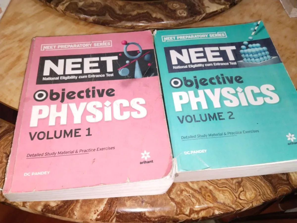 Arihant publication.DC pandey NEET preparatory series Volume 1 and volume 2