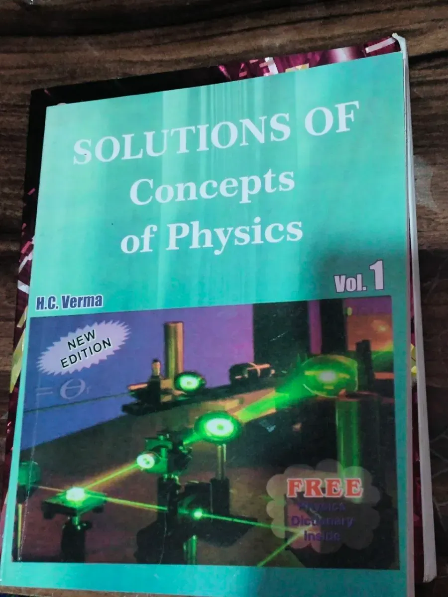 HC. VERMA SOLUTIONS PHYSICS FOR JEE MAINS